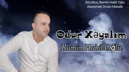 Ramin Habiloglu - Odur Xəyalım mp3